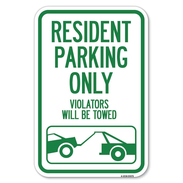 Parking Reserved Towing Sign Resident Pa Heavy-Gauge Aluminum Sign, 12" x 18", A-1218-23375
